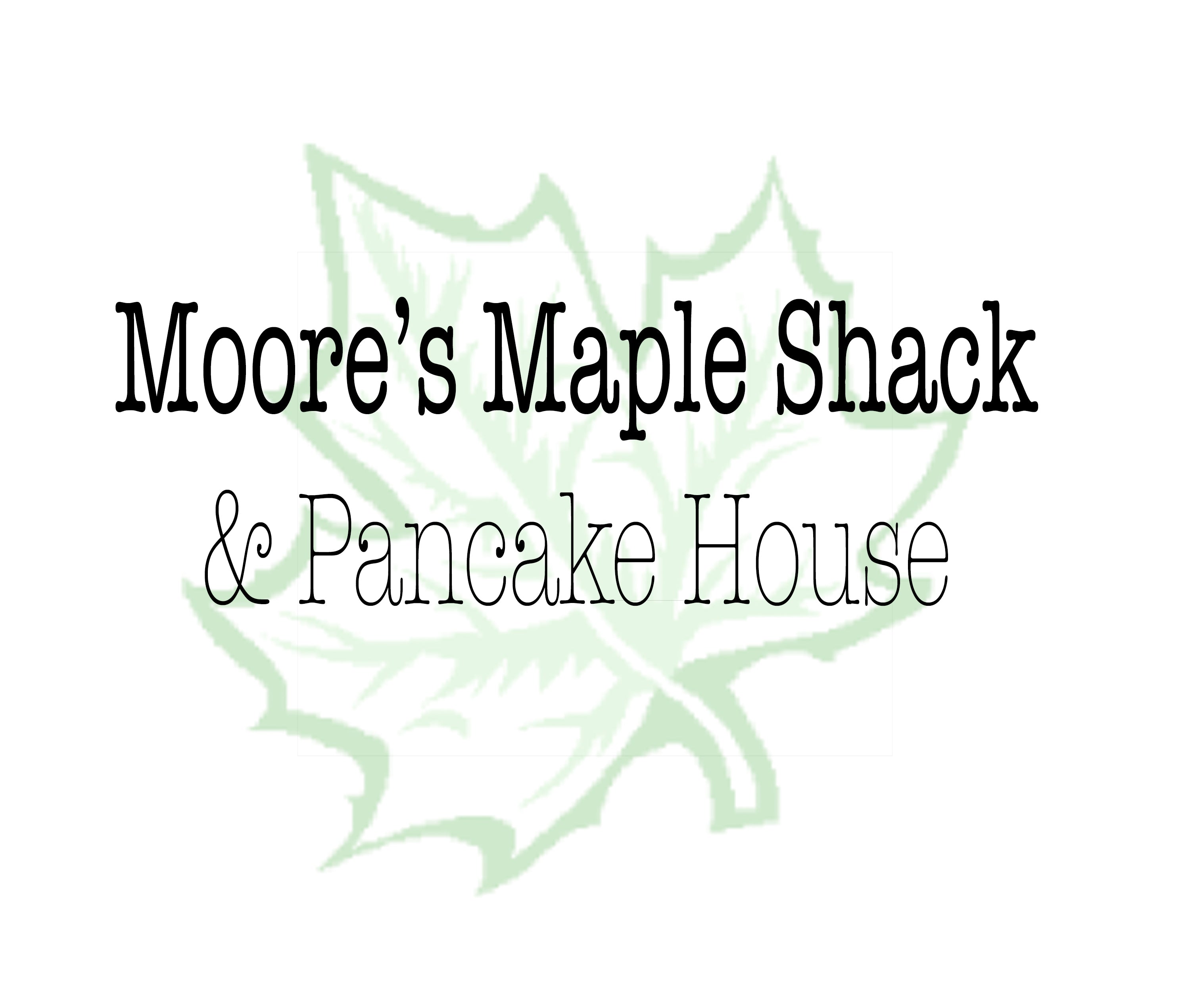 Moore's Maple Shack